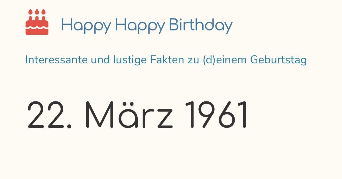 22. März 1961 (Mittwoch): Geburtstag, Sternzeichen & Wochentag