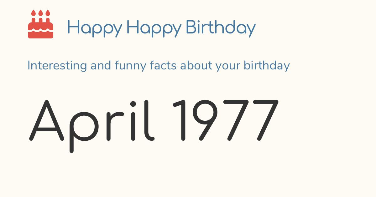 April 1977: Calendar birthday Zodiac