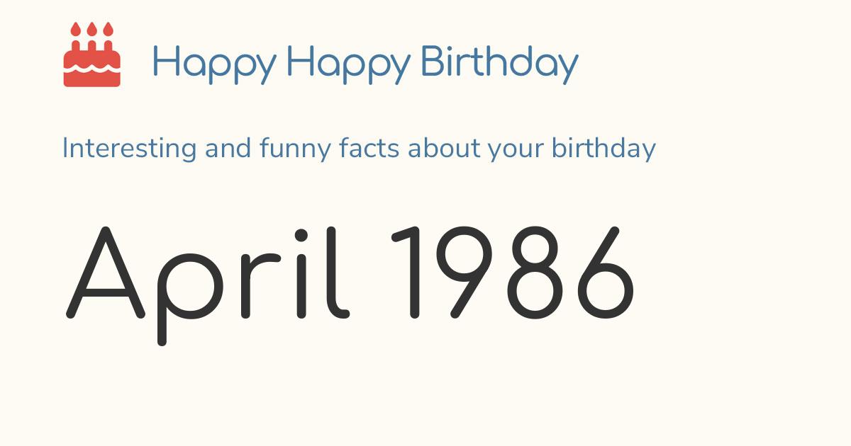 April 1986: Calendar birthday Zodiac
