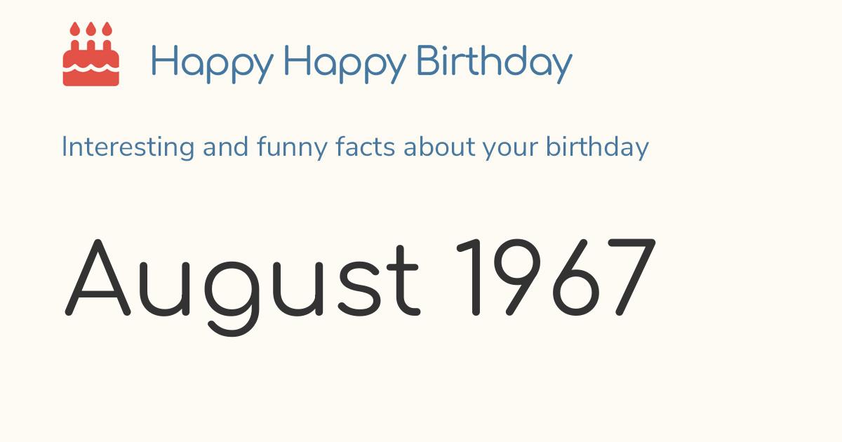 August 1967: Calendar birthday Zodiac