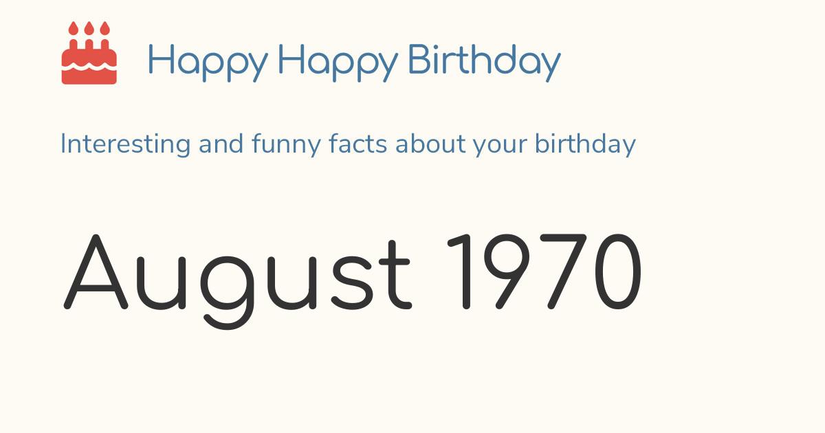 August 1970: Calendar birthday Zodiac