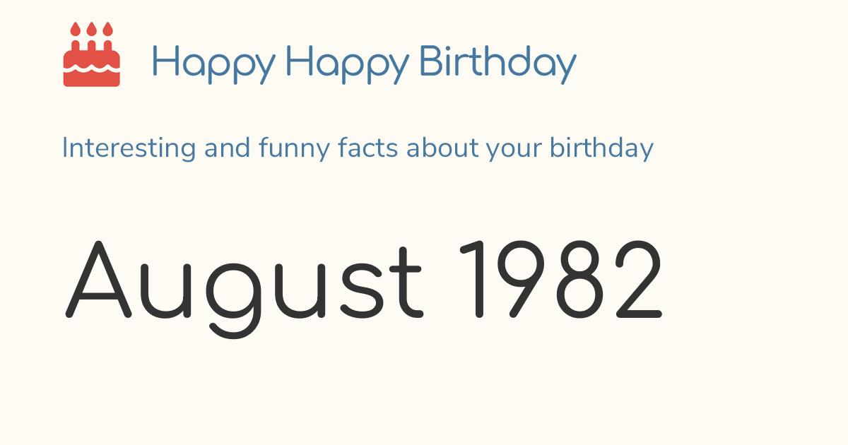 August 1982: Calendar birthday Zodiac