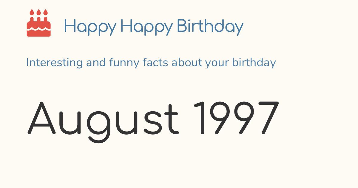 August 1997: Calendar birthday Zodiac