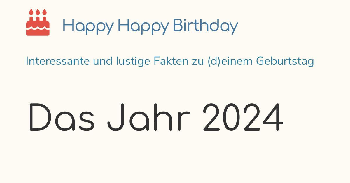 Das Jahr 2024 Kalender, Chronik und Geburtstage
