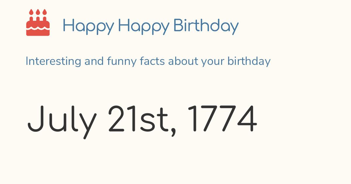 July 21st, 1774 (Thursday) Birthday, Zodiac & Weekday