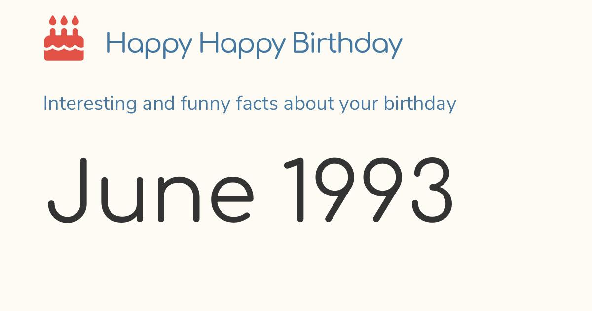 June 1993: Calendar birthday Zodiac