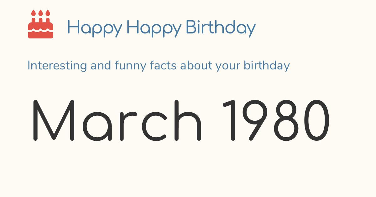 March 1980: Calendar birthday Zodiac