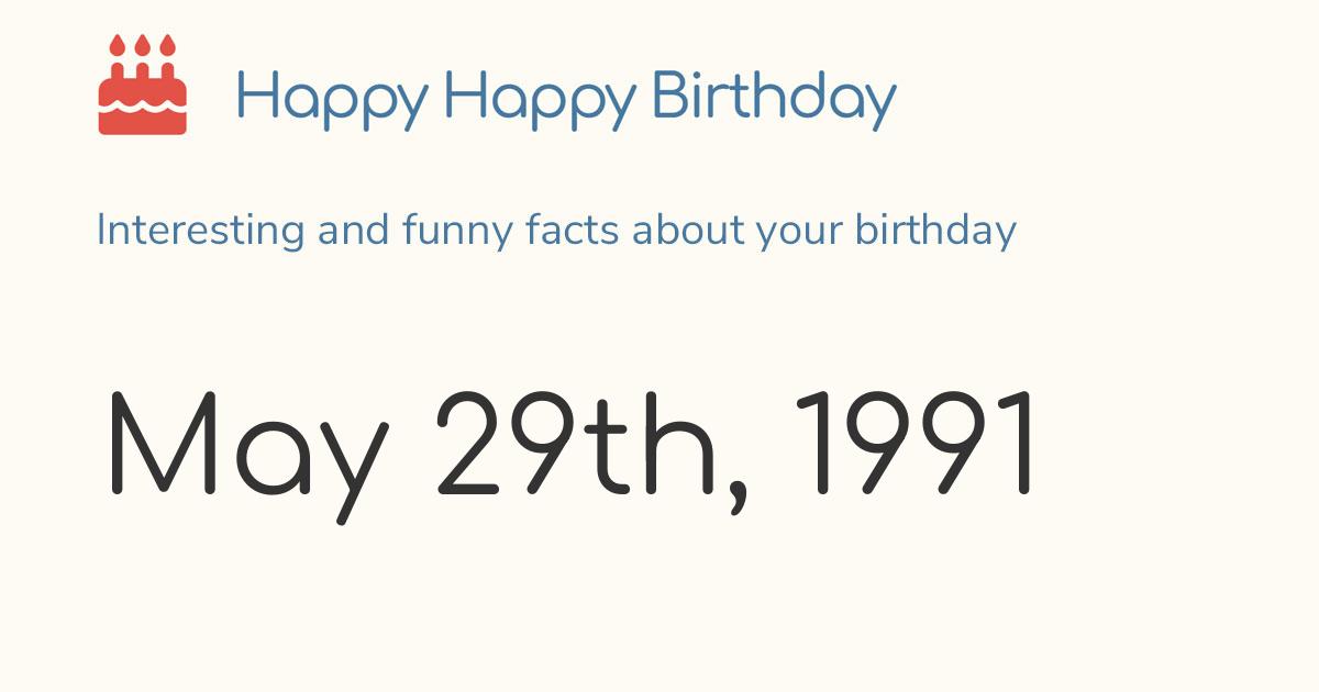 may-29th-1991-wednesday-birthday-zodiac-weekday