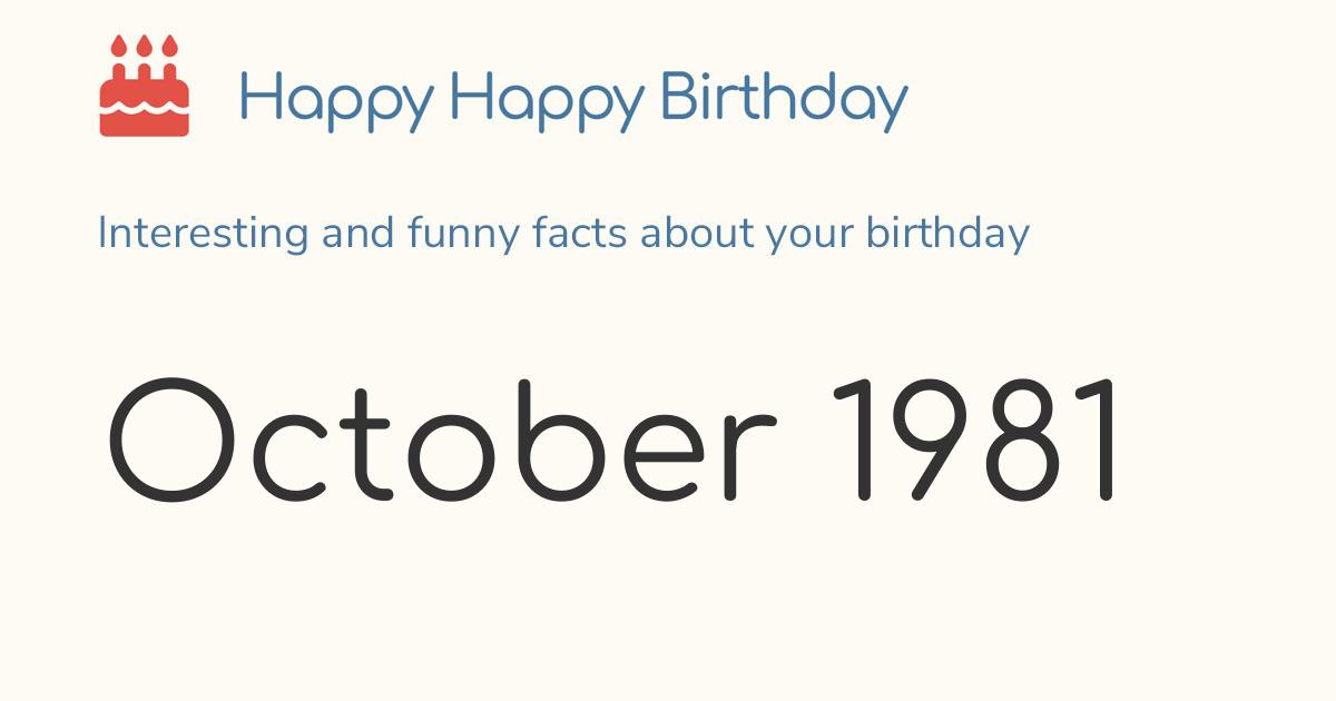 October 1981: Calendar birthday Zodiac