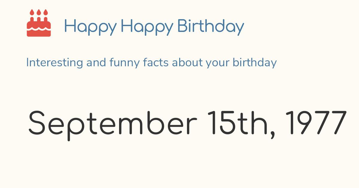 September 15th 1977 thursday birthday zodiac weekday