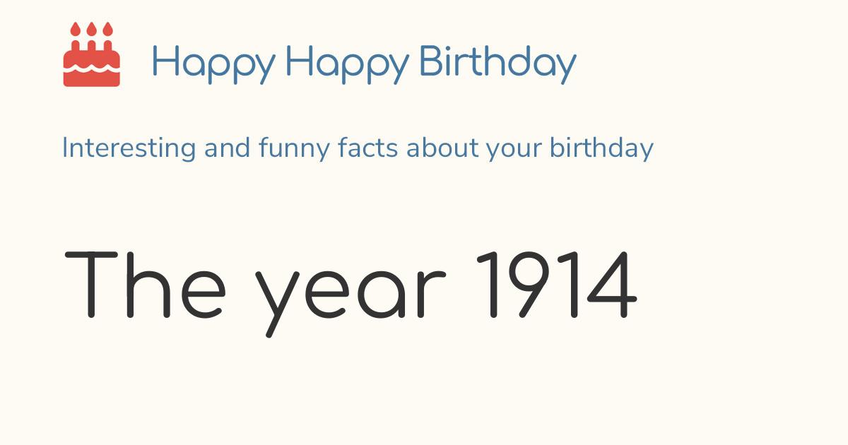 The year 1914: Calendar, history and birthdays