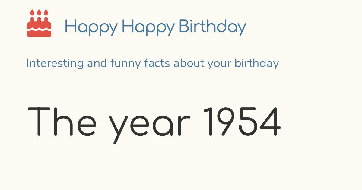 The year 1954: Calendar history and birthdays