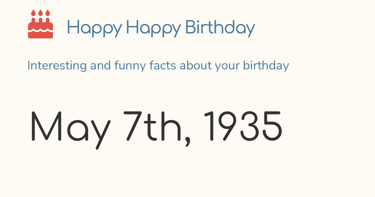 may-7th-1935-tuesday-birthday-zodiac-weekday